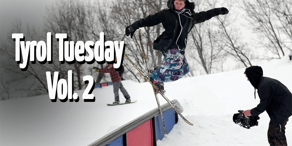 Tyrol Tuesday Vol. 2