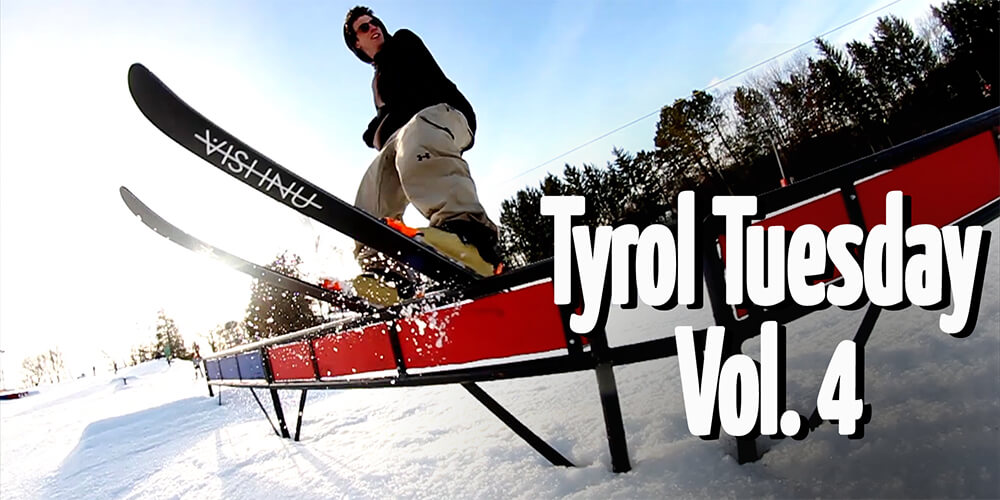 Tyrol Tuesday Vol. 4