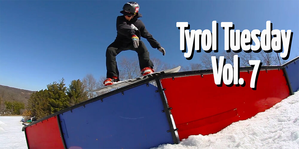 Tyrol Tuesday Vol. 7
