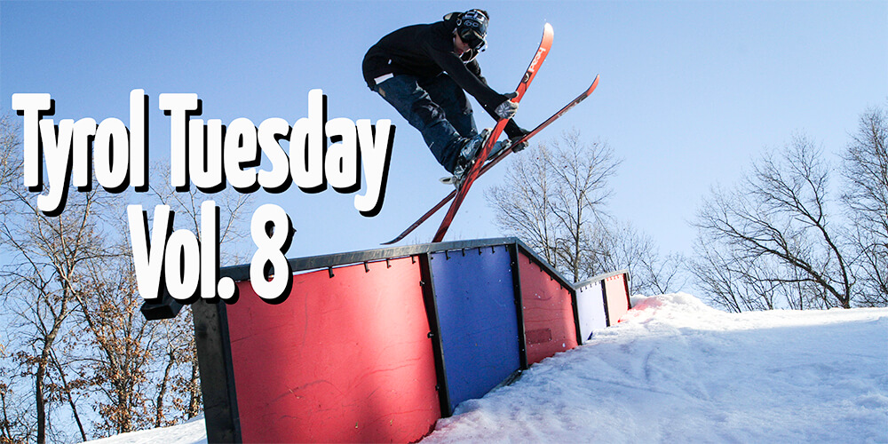 Tyrol Tuesday Vol. 8